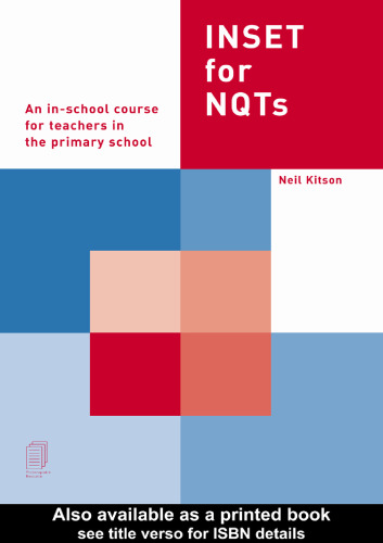 INSET For NQTs: An inschool course for teachers in the primary school