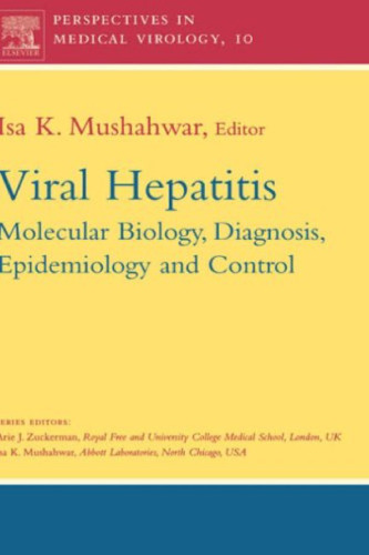 Viral Hepatitis: Molecular Biology, Diagnosis, Epidemiology and Control