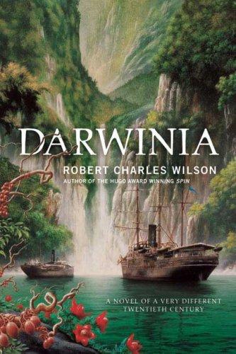 Darwinia: A Novel of a Very Different Twentieth Century