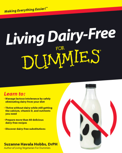 Living Dairy-Free For Dummies (For Dummies (Health & Fitness))