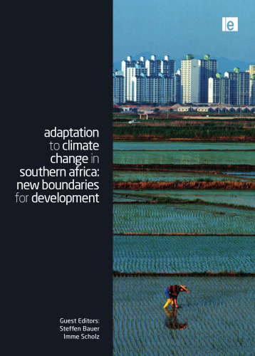 Adaptation to Climate Change in Southern Africa: New Boundaries for Development (Climate and Development Series)