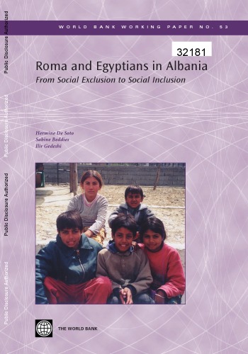 Roma and Egyptians in Albania: From Social Exclusion to Social Inclusion (World Bank Working Papers)