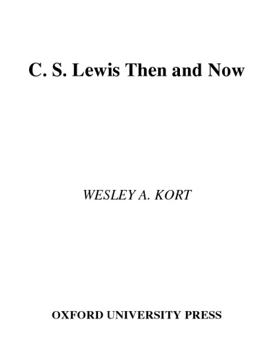 C.S. Lewis Then and Now