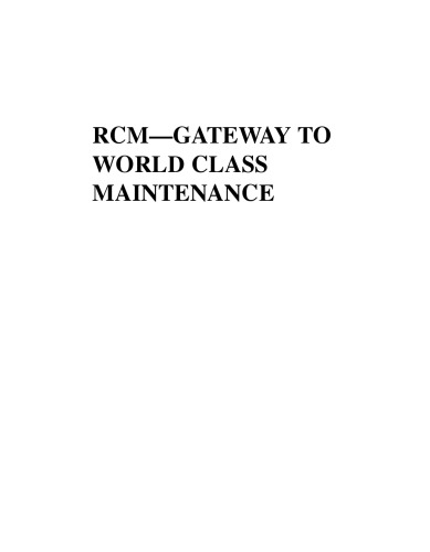 RCM--Gateway to World Class Maintenance  (Reliability-Centered Maintenance)