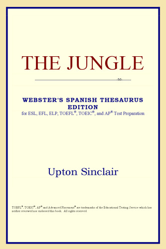 The Jungle (Webster's Spanish Thesaurus Edition)