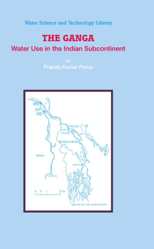 The Ganga: Water Use in the Indian Subcontinent