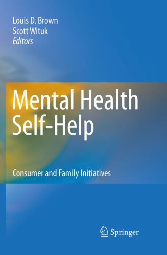 Mental Health Self-Help: Consumer and Family Initiatives