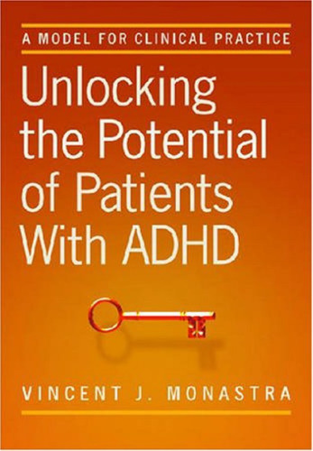 Unlocking the Potential of Patients With ADHD: A Model for Clinical Practice