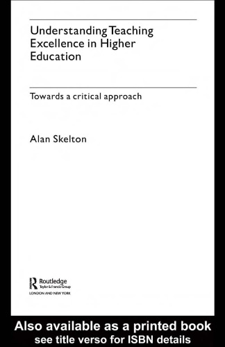 UNDERSTANDING TEACHING EXCELLENCE IN HIGHER EDUCATION (Key Issues in Higher Education)