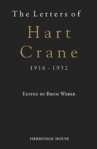 Letters of Hart Crane, 1916-1932