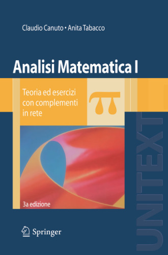 Analisi matematica 1. Teoria ed esercizi con complementi in rete