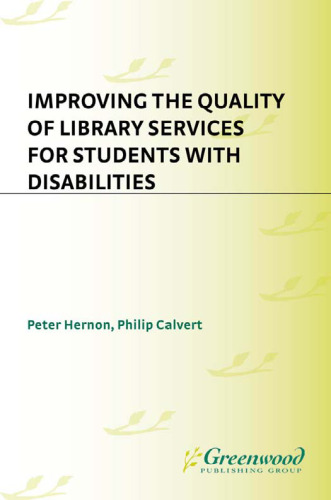 Improving the Quality of Library Services for Students with Disabilities