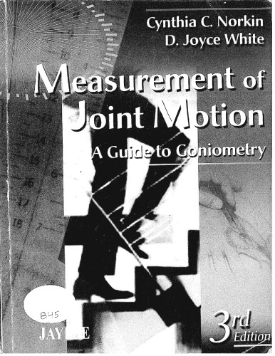 Measurement of Joint Motion: A Guide to Goniometry 3rd Edition