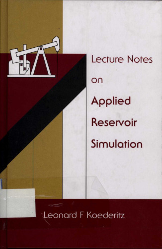 Lecture Notes On Applied Reservoir Simulation