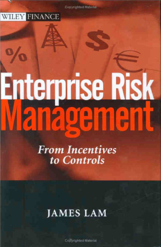 Enterprise Risk Management: From Incentives to Controls