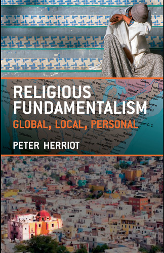 Religious Fundamentalism: Global, Local and Personal