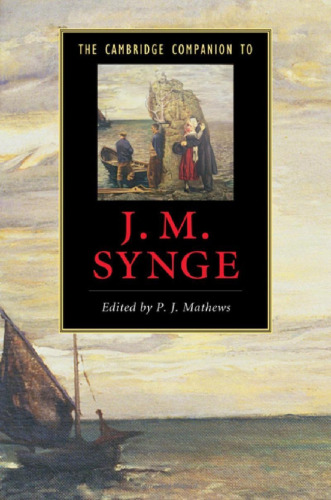 The Cambridge Companion to J. M. Synge (Cambridge Companions to Literature)