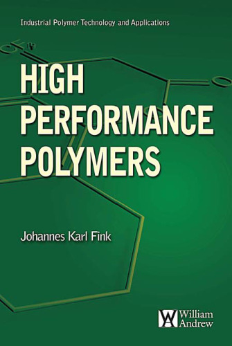 High Performance Polymers (Plastics Design Library)