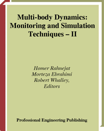 Multi-Body Dynamics: Monitoring and Simulation Techniques II