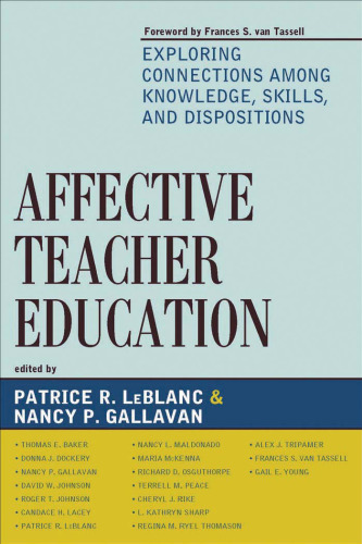 Affective Teacher Education: Exploring Connections among Knowledge, Skills, and Dispositions