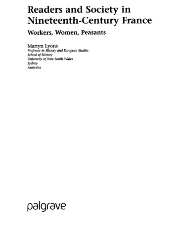 Readers and Society in Nineteenth-Century France: Workers, Women, Peasants