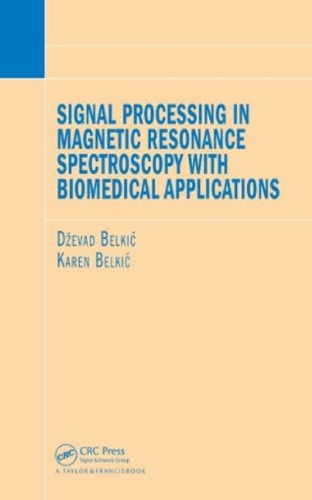 Signal Processing in Magnetic Resonance Spectroscopy with Biomedical Applications