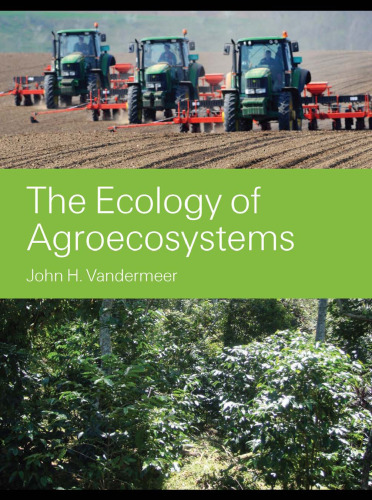 The Ecology of Agroecosystems