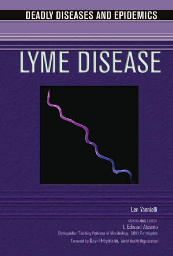 Lyme Disease (Deadly Diseases and Epidemics)