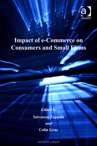 Impact of E-commerce on Consumers And Small Firms