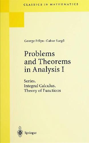 Problems and Theorems in Analysis: Integral Calculus. Theory of Functions