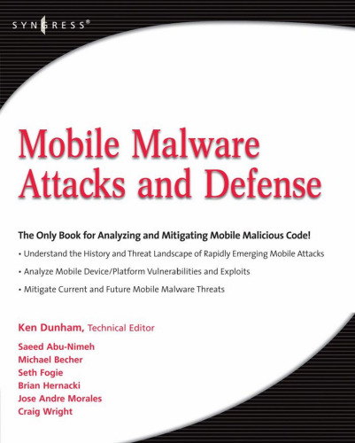 Mobile Malware Attacks and Defense