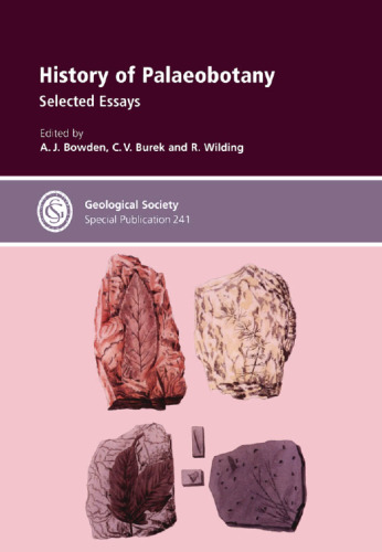 History of Palaeobotany: Selected Essays (Geological Society Special Publication)