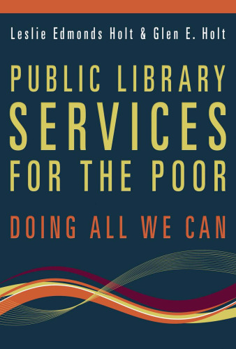 Public Library Services for the Poor: Doing All We Can