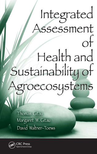 Integrated Assessment of Health and Sustainability of Agroecosystems (Advances in Agroecology)