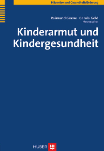 Kinderarmut und Kindergesundheit