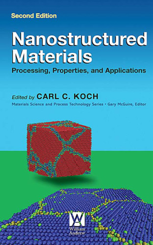 Nanostructured Materials, Second Edition: Processing, Properties and Applications