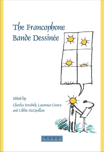 The Francophone Bande Dessinée (Faux Titre 265)