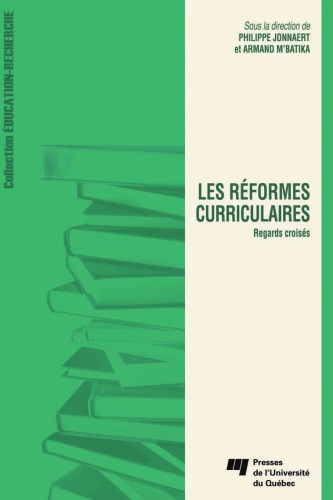 Les réformes curriculaires : regards croisés