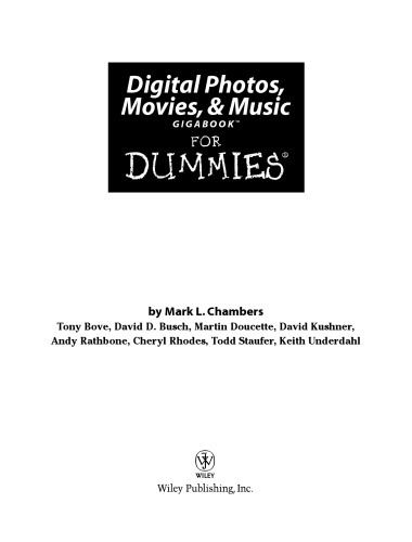 Digital Photos, Movies, & Music Gigabook For Dummies (For Dummies (Computer Tech))