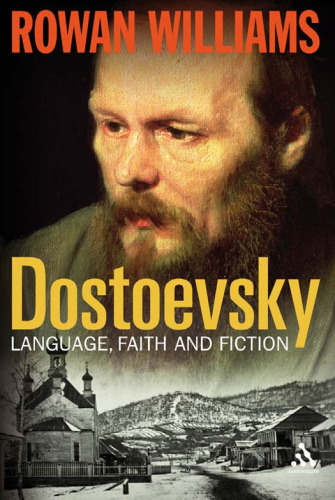 Dostoevsky: Language, Faith and Fiction