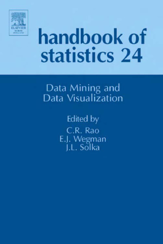 Handbook of Statistics 24: Data Mining and Data Visualization