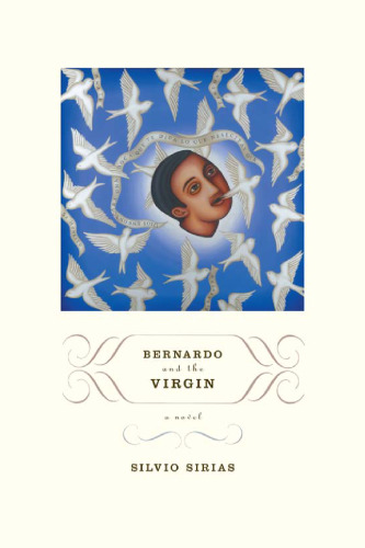 Bernardo and the Virgin (Latino Voices)