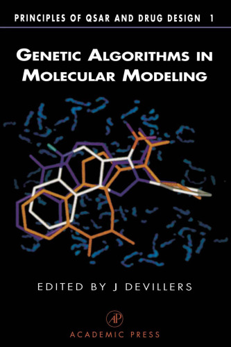 Genetic Algorithms in Molecular Modeling (Principles of QSAR and Drug Design)