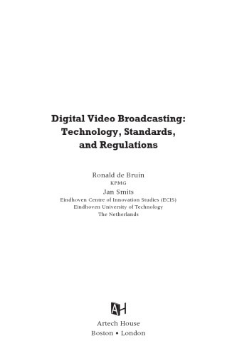 Digital Video Broadcasting: Technology, Standards, and Regulations