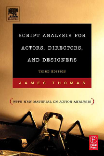 Script Analysis for Actors, Directors, and Designers, Third Edition