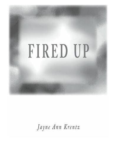 Fired Up: Book One of the Dreamlight Trilogy (Arcane Society, No. 7)