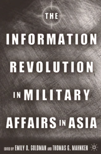 The Information Revolution in Military Affairs in Asia