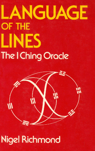 Language of the lines: The I Ching Oracle