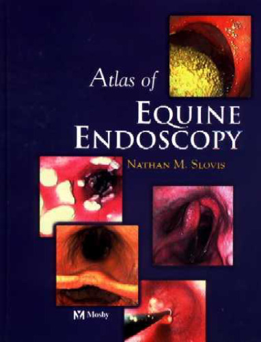 Atlas of Equine Endoscopy