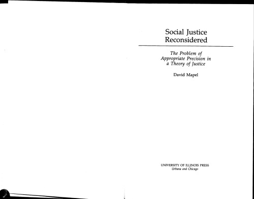 Social Justice Reconsidered: The Problem of Appropriate Precision in a Theory of Justice